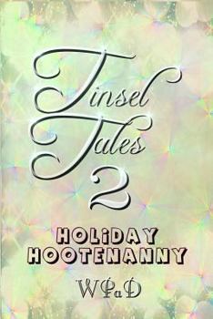 Paperback Tinsel Tales 2: Holiday Hootenanny Book