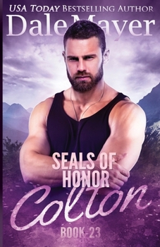 Colton - Book #22 of the SEALs of Honor