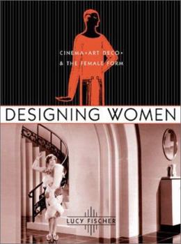 Designing Women (Film and Culture Series) - Book  of the Film and Culture Series