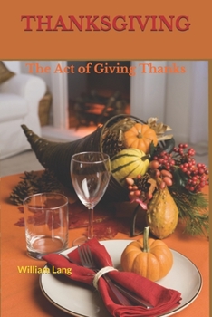 Paperback Thanksgiving: The Act of Giving Thanks Book