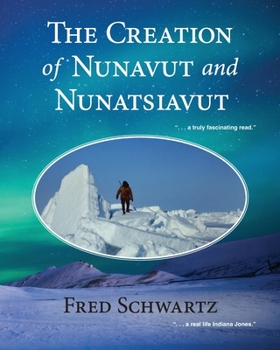 The Creation of Nunavut and Nunatsiavut