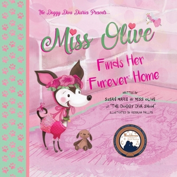 Paperback Miss Olive Finds Her "Furever" Home Book