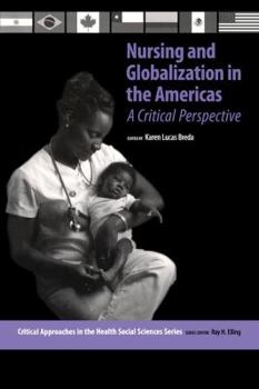 Paperback Nursing and Globalization in the Americas: A Critical Perspective Book