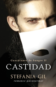 Castidad: vampiros, romance y erotismo