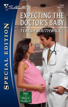 Expecting the Doctor's Baby - Book #3 of the Men of Mercy Medical