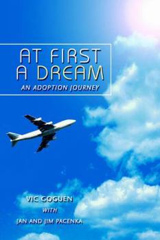 Paperback At First A Dream: An Adoption Journey Book