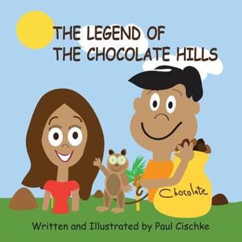 Paperback The Legend of the Chocolate Hills Book