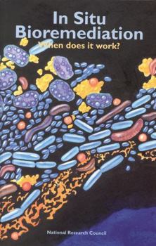 Hardcover In Situ Bioremediation: When Does It Work? Book