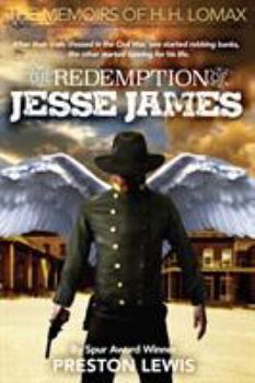The Redemption of Jesse James (G K Hall Large Print Book Series) - Book #2 of the Memoirs of H.H. Lomax
