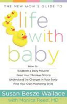 Paperback New Mom's Guide to Life with Baby Book