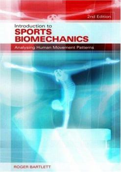 Paperback Introduction to Sports Biomechanics: Analysing Human Movement Patterns (Volume 2) Book