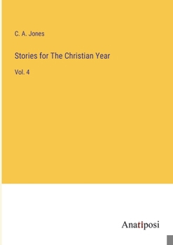 Paperback Stories for The Christian Year: Vol. 4 Book