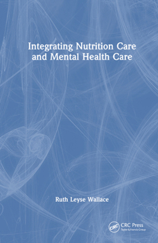 Integrating Nutrition Care and Mental Health Care