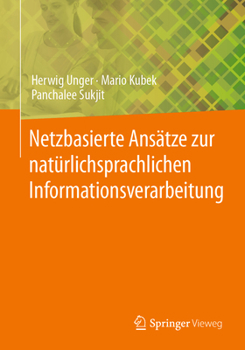 Netzbasierte Ansätze zur natürlichsprachlichen Informationsverarbeitung