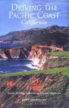 Paperback Driving the Pacific Coast California: Scenic Driving Tours Along Coastal Highways Book