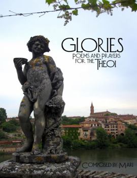 Paperback Glories Poems and Prayers for the Teoi Book