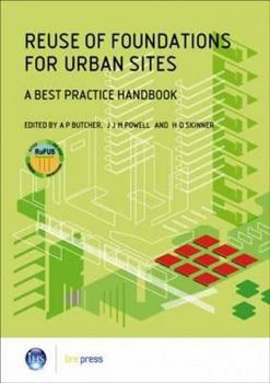 Paperback Reuse of Foundations for Urban Sites: A Best Practice Handbook (Ep 75) Book