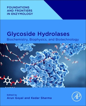 Paperback Glycoside Hydrolases: Biochemistry, Biophysics, and Biotechnology Book