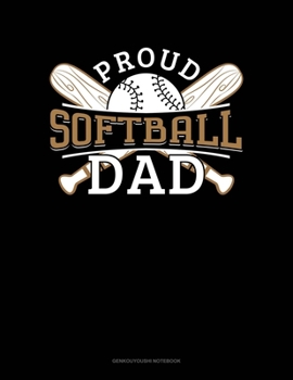 Paperback Proud Softball Dad: Genkouyoushi Notebook Book