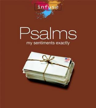 Paperback Psalms: My Sentiments Exactly Book