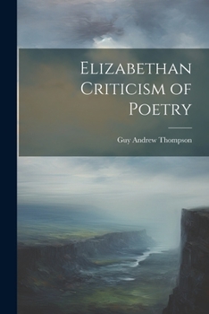 Paperback Elizabethan Criticism of Poetry Book