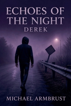 Paperback Echoes of the Night: Derek Book