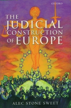 Paperback The Judicial Construction of Europe Book