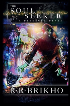 Paperback The Soul Seeker: A Deserved Death Book