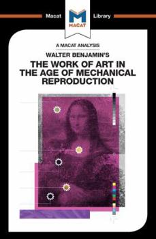 Paperback An Analysis of Walter Benjamin's The Work of Art in the Age of Mechanical Reproduction Book