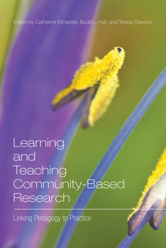 Paperback Learning and Teaching Community-Based Research: Linking Pedagogy to Practice Book