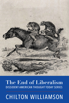 Paperback The End of Liberalism Book