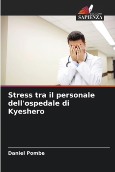 Paperback Stress tra il personale dell'ospedale di Kyeshero [Italian] Book