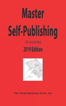 Paperback Master Self Publishing 2019 Edition: The Little Red Book