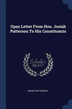 Paperback Open Letter From Hon. Josiah Patterson To His Constituents Book