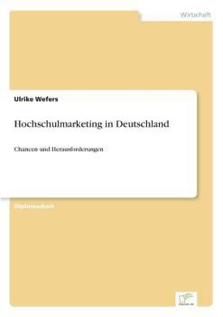 Paperback Hochschulmarketing in Deutschland: Chancen und Herausforderungen [German] Book