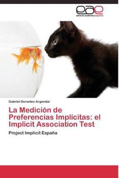 Paperback La Medición de Preferencias Implícitas: el Implicit Association Test [Spanish] Book