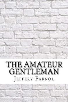 Paperback The Amateur Gentleman Book