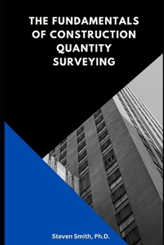 Paperback The Fundamentals of Construction Quantity Surveying Book