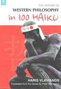 Paperback The History of Western Philosophy in 100 Haiku Book