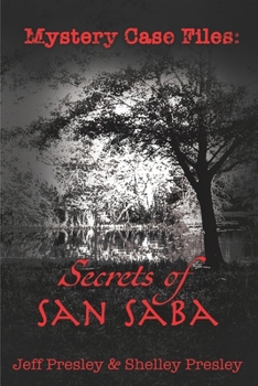 Paperback Mystery Case Files: Secrets of San Saba Book