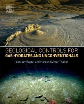 Paperback Geological Controls for Gas Hydrates and Unconventionals Book