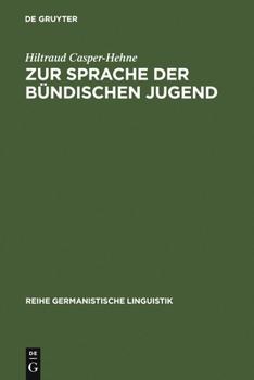 Hardcover Zur Sprache Der Bündischen Jugend: Am Beispiel Der Deutschen Freischar [German] Book