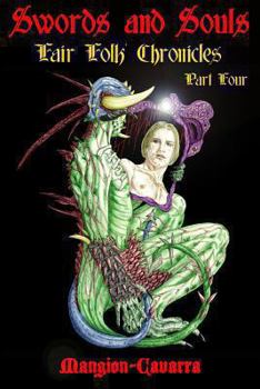Paperback Swords and Souls, 'Fair Folk' Chronicles, Part Four Book