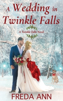 Paperback A Wedding in Twinkle Falls: A Twinkle Falls Novel Book