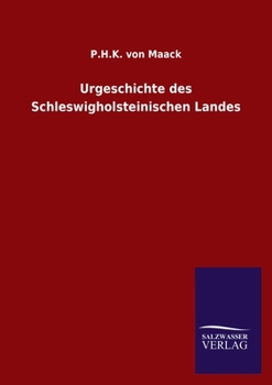 Paperback Urgeschichte des Schleswigholsteinischen Landes Book