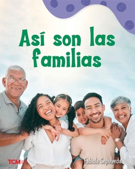 Así son las familias (Exploration Storytime) (Spanish Edition)
