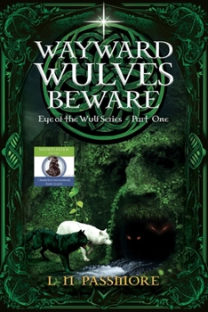 Wayward Wulves Beware (Eye of the Wulf)