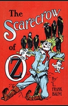 Paperback The Scarecrow of Oz Annotated Book