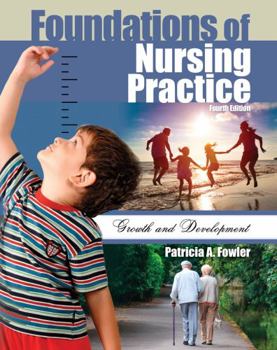 Spiral-bound Foundations of Nursing Practice: Growth and Development Book