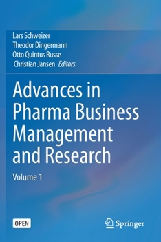 Paperback Advances in Pharma Business Management and Research: Volume 1 Book